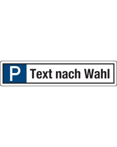 Verkehrsschild, Parkplatzschild "P + Wunschtext", Aluminium (2 mm), 520 x 110 mm